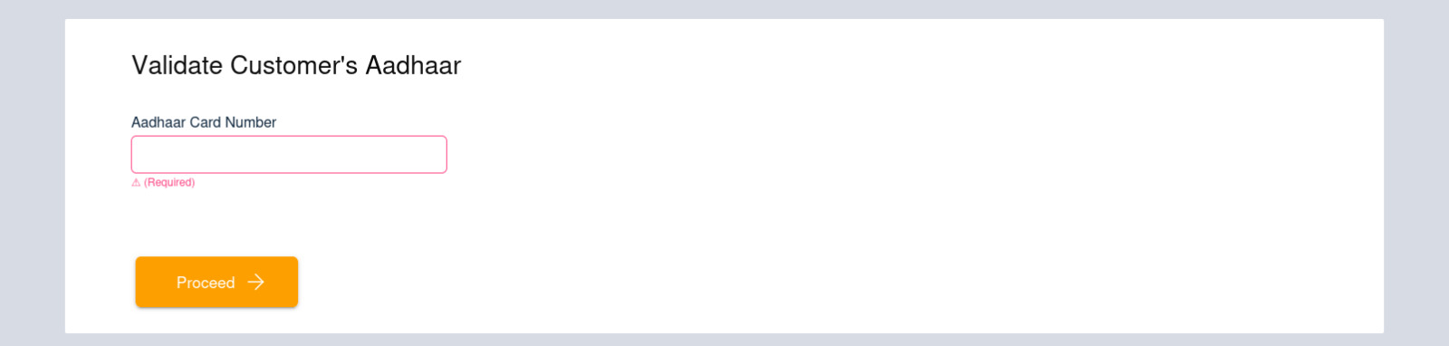 "Customer's Aadhaar" Input Field Screen